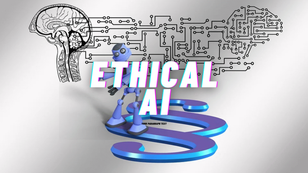 Ethical AI: What Every Consumer Should Know in 2025