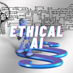 Ethical AI: What Every Consumer Should Know in 2025