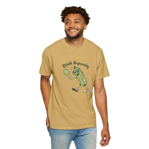 Dink Responsibly Pickleball Unisex Garment-Dyed T-Shirt - Image 3