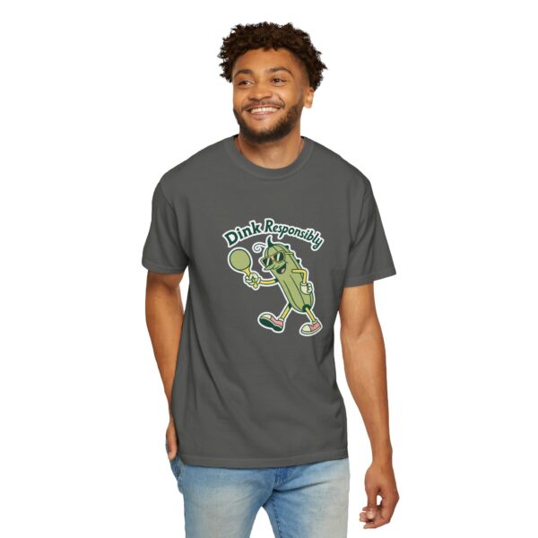 Dink Responsibly Pickleball Unisex Garment-Dyed T-Shirt - Image 4