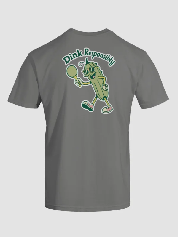 Dink Responsibly Pickleball Unisex Garment-Dyed T-Shirt (Back Print) - Image 3